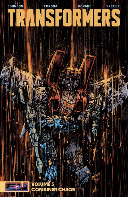 TRANSFORMERS TP VOL 03 COMBINER CHAOS DANIEL WARREN JOHNSON & MIKE SPICER