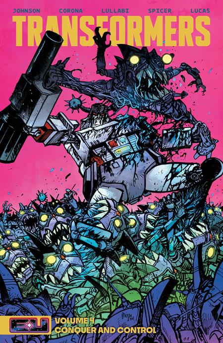 TRANSFORMERS TP VOL 04 CONQUER AND CONTROL DANIEL WARREN JOHNSON & MIKE SPICER