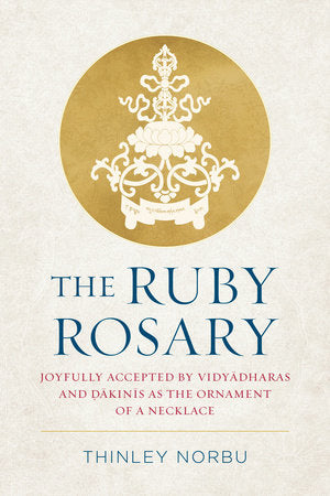 The Ruby Rosary Joyfully Accepted by Vidyadharas and Dakinis as the Ornament of a Necklace