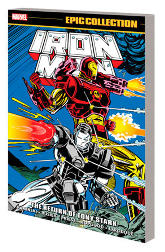 MARVEL IRON MAN EPIC COLLECTION: THE RETURN OF TONY STARK
