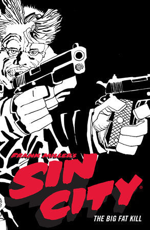 Book Frank Miller's Sin City Volume 3: The Big Fat Kill (Fourth Edition)