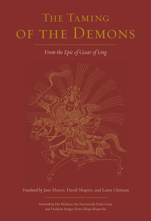 The Taming of the Demons From the Epic of Gesar of Ling