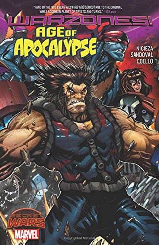 age of apocalypse, marvel comics, marvel graphic novels, wolverine, x-men comics - Best Books