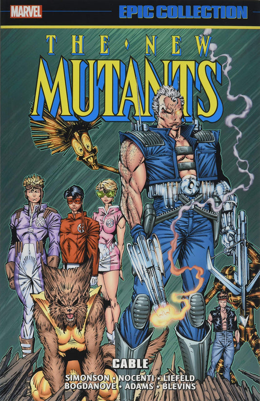 marvel comics, marvel epic collection, Marvel graphic novel, NEW MUTANTS EPIC COLLECTION: CABLE TPB- Best Books