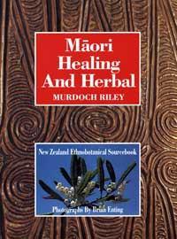 culture, ethnobotany, maori culture, Māori health and healing, new zealand books, science, traditional maori medicine - Best Books